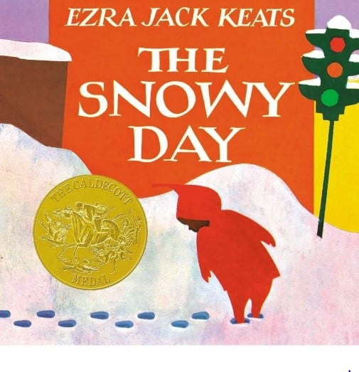 The Snowy Day by Ezra Jack Keats